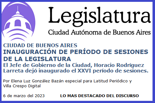 LEGISLATURA INICIO DE SESIONES LARRETA